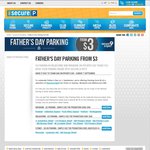 SECURE PARKING Father's Day (7th Sep) Parking from $3 (MEL/BNE) $9.99 (SYD)