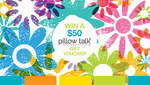 Win 1 of 5 $50 Pillow Talk Gift Cards [Must Be Collected from Pillow Talk Ballina, NSW]