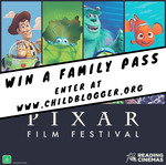 Win 1 of 2 Family Passes to The Pixar Film Festival from Child Blogger