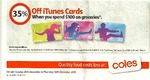 35% Off iTunes Cards at Coles (When you spend $100 on groceries*)