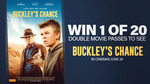 Win 1 of 20 Double Passes to Buckley’s Chance from Seven Network