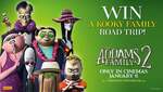 Win The Ultimate Family Road Trip for 4 Worth $4,740 or a Family Pass to See The Addams Family 2 Worth $80 from Network Ten