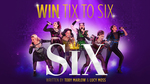 Win 6 Tickets to SIX The Musical and a $500 Voucher to Spend at Opera Bar from Smooth FM 95.3 [NSW]