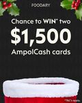 Win 2 x $1,500 AmpolCash Cards from Foodary Australia