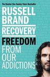 Recovery: Freedom from Our Addictions by Russell Brand (English) Paperback Book