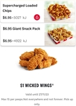 Supercharged Loaded Chips $6.95, Giant Snack Pack $6.95, Wicked Wings $1 @ KFC (Online/App & Pickup Only, Excludes WA)