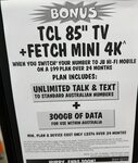 $0 Upfront TCL 85" P745 + Fetch Mini 4K Telstra $99/M 300GB/M 24-Month Plan (Port-in Customers Only, in-Store Only) @ JB Hi-Fi