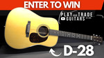 Win a MARTIN D-28 Acoustic Guitar from Play and Trade Guitars