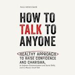 [eBook] Free: How to Talk to Anyone. Healthy Approach to Raise Confidence & Charisma, Improve Communication etc @ Amazon AU & US