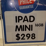 iPad Mini 16GB $298 in Big W Macquarie Centre (NSW)