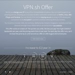 VPN.sh Sweetens Its £1/Year 150GB Deal: Adds HK, Spain Sweden & Russia [£4.5/Yr for 500 GB]
