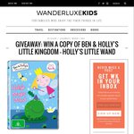 Win One of Five Ben & Holly's Little Kingdom: Holly's Magic Wand DVDs from Wander Luxe Kids