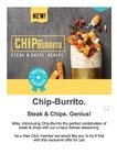 Salsas - $5 Chip and Steak Burritos