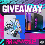 Win a Cooler Master HAF 700 EVO Case & Copy PC Building Simulator 2 or 1 of 9 copies of PCBS2 from Cooler Master