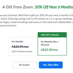Ask to Cancel Zoom Pro and Get 50% off the Next 6 Months ($10.50/Month) @ Zoom