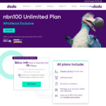 nbn 100/20 Unlimited Data $63.85/Month for First 6 Months ($85/Month Ongoing, New Customers Only) @ Dodo