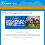 Win a 2.5% Share in a Magic Millions Race Horse (Worth ~ $6000) from Blueblood Thoroughbreds
