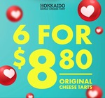 [NSW, VIC, QLD, WA] 6 Original Cheese Tarts for $8.80 @ Hokkaido Baked Cheese Tart