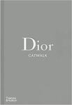 Dior Catwalk: The Complete Collections (Hardcover) $31.99 (RRP $120) + Delivery ($0 with Prime/ $39 Spend) @ Amazon AU