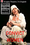 [NSW] Free - Convict Women - Kropka Theatre, 26 Nov 4pm (Booking Required) @ The Polish Club