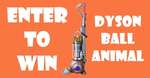 Win a Dyson - Ball Animal Upright Vacuum from American Legion