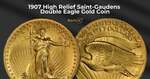 Win a MCMVII (1907) High Relief Saint-Gaudens Double Eagle Gold Coin from Rarityx