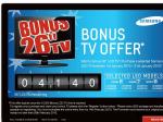Samsung Bonus 26" TV Offer with Selected TVs