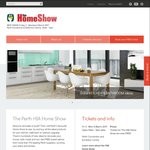 [Per] Free Tickets to The Perth HIA Home Show 3-6 March 2017 (Valued @ $16 Ea) Limited to 2 Per Email Address