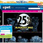PETstock- 25% off [Black out Sale]