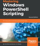 Free eBook: Mastering Windows PowerShell Scripting - Second Edition @ Packt