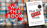 Win ‘That Will Never Work’ by Marc Randolph from Australian Writers' Centre
