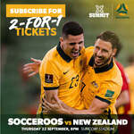 [QLD] 2-for-1 Tickets to Socceroos Vs NZ at Suncorp Stadium via Summit Sport (Newsletter Subscription Required)