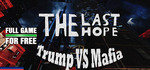 [PC] The Last Hope Trump vs Mafia (free) @ IndieGala