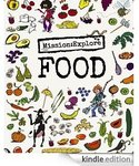 "Mission: Explore Food" Free Kindle Book 159 Food Missions 