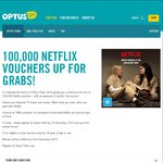 Win One of 100,000 3-Month Netflix Vouchers from Optus Perks