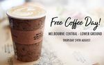 Free Coffee Day @ Soul Origin Melbourne Central Lower Ground Floor Thurs 24 August