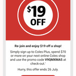 Save $19 on $70+ Spend When you Re-join Coles Plus @ Coles