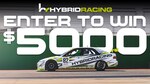 Win a $5000 Hybrid Racing Gift Card or 1 of 100 $20 Gift Cards from HYBRID RACING