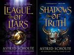 Win One of 3 Book Packs Including; League of Liars and Shadows of Truth by Astrid Scholte from Girl.com.au