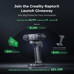 Win a RaptorX 3D Scanner (US$4,699) or 1 of 2 Creality Scan Bridge (US$449ea) or 1 of 3 $100 Gift Cards from Creality