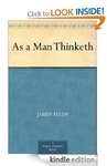 FREE Kindle eBook: As a Man Thinketh - James Allen