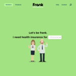 Frank Health Insurance | Pay 1 Month Get 6 Weeks Free