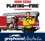 Win $2,500 Cash or 1 of 30 Daily Family Passes to 'Playing with Fire' from Greyhound Australia