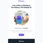[QLD] Free Coffee on BOPPLE app , Monday 20/1 at The Hideout Specialty Coffee (Brisbane CBD)
