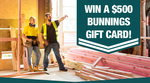 Win 1 of 5 $500 Bunnings Gift Cards from Nova FM