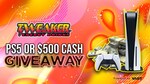 Win a PS5 Console or $500 USD from Vast / Tweaker Energy
