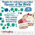 Trampoline Gelato - Buy a MIDGET Cup & Get Free Upsize to MONSTER Cup (VIC, NT)