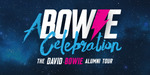 A Bowie Celebration: The David Bowie Alumni Tour Tickets $59 (Save 40%) via Lasttix