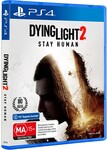 [PS4] Dying Light 2 Stay Human $25 + $3.90 Delivery ($0 C&C/ in-Store/ $100 Order) @ BIG W