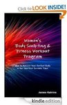 Free Kindle eBook - Women's Body Sculpting & Fitness Workout Program